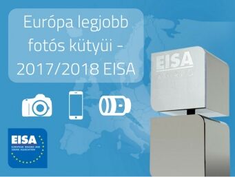 Európa legjobb fotós kütyüi – 2017/2018 EISA díjas termékei