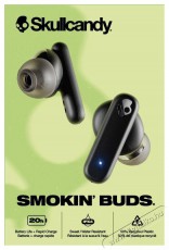 Skullcandy S2TAW-R740 Smokin Buds True Wireless Bluetooth fekete f&uuml;lhallgat&oacute; Audio-Video / Hifi / Multim&eacute;dia - F&uuml;l &eacute;s Fejhallgat&oacute;k - F&uuml;lhallgat&oacute; - 489101